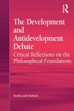 Cover of the book The Development and Antidevelopment Debate by Alison Barnes
