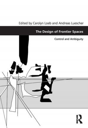 Cover of the book The Design of Frontier Spaces by 