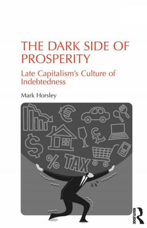 Cover of the book The Dark Side of Prosperity by Lev Koblyakov