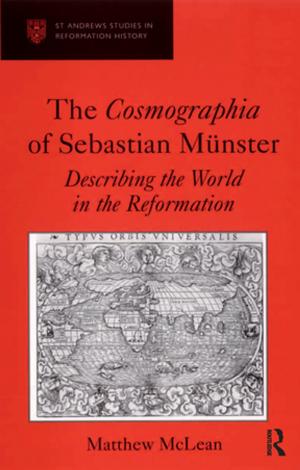 Cover of the book The Cosmographia of Sebastian Münster by Grégory Beaugrand