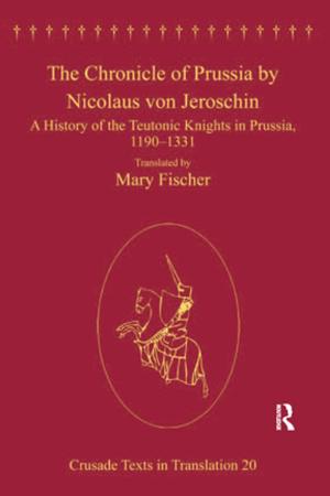 Cover of the book The Chronicle of Prussia by Nicolaus von Jeroschin by Elizabeth Shepherd