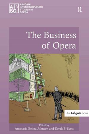 Cover of the book The Business of Opera by Marichela Sepe