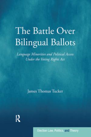 Cover of the book The Battle Over Bilingual Ballots by John Oxenham