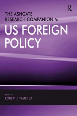 Book cover of The Ashgate Research Companion to US Foreign Policy