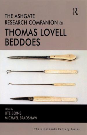 Cover of the book The Ashgate Research Companion to Thomas Lovell Beddoes by Joselyn M. Almeida