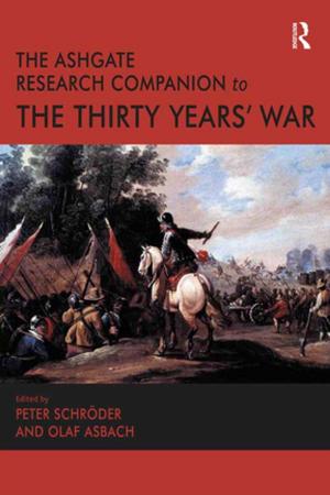 Cover of the book The Ashgate Research Companion to the Thirty Years' War by Sanja Tišma, Ana Marija Boromisa, Ana Pavičić Kaselj