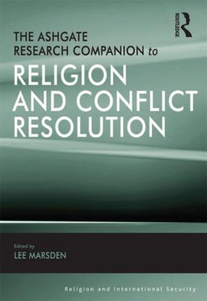 Cover of the book The Ashgate Research Companion to Religion and Conflict Resolution by Brent Willock