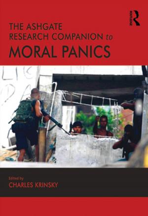 Cover of the book The Ashgate Research Companion to Moral Panics by Fernanda Fonseca Rosenblatt