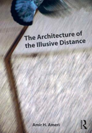 Cover of the book The Architecture of the Illusive Distance by Gill Wood