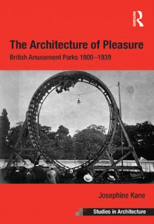 Cover of the book The Architecture of Pleasure by Paul Todd