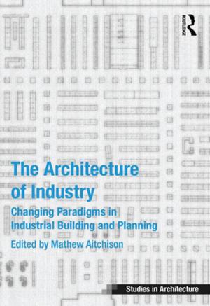 Cover of the book The Architecture of Industry by Sam Carr