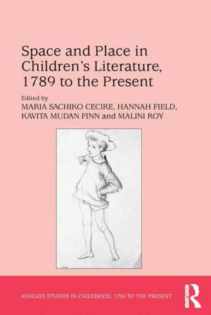 Book cover of Space and Place in Children’s Literature, 1789 to the Present