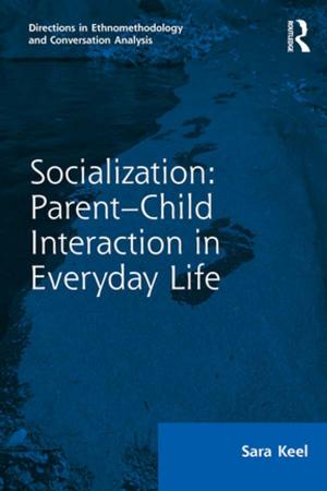 Cover of the book Socialization: Parent–Child Interaction in Everyday Life by Yosuke Hirayama, Misa Izuhara