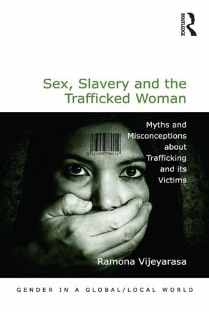 Book cover of Sex, Slavery and the Trafficked Woman