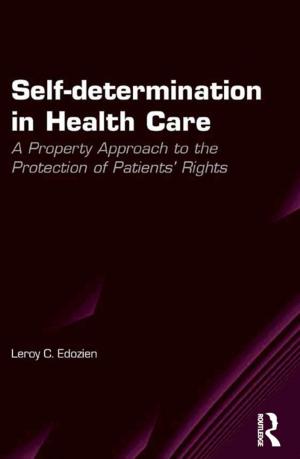 Cover of the book Self-determination in Health Care by Pirouz Mojtahed-Zadeh