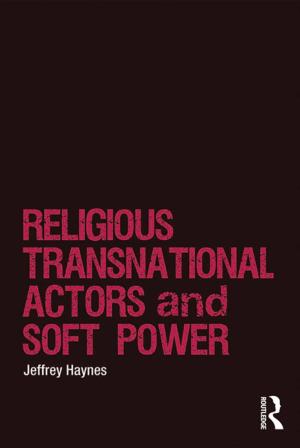 Cover of the book Religious Transnational Actors and Soft Power by Antoinette Verhage