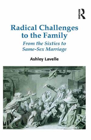 Cover of the book Radical Challenges to the Family by William P. Morgan, Stephen E. Goldston