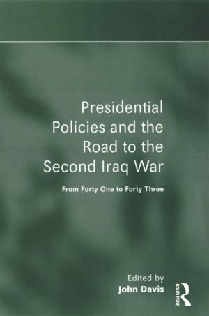Cover of the book Presidential Policies and the Road to the Second Iraq War by Keith Butler