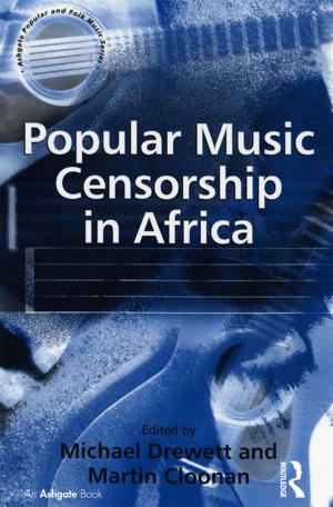 Cover of the book Popular Music Censorship in Africa by John J. Lee, Jr., Anne Marie Gillen