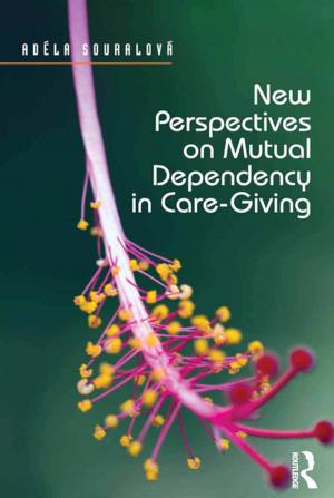 bigCover of the book New Perspectives on Mutual Dependency in Care-Giving by 