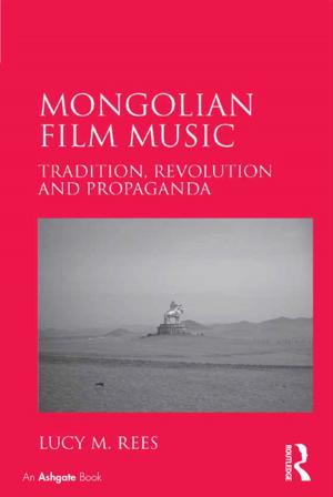 Cover of the book Mongolian Film Music by Peter Robb, Kaoru Sugihara, Haruka Yanagisawa