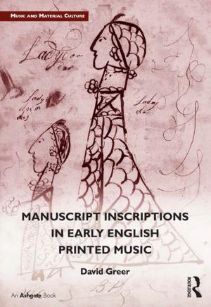 Book cover of Manuscript Inscriptions in Early English Printed Music