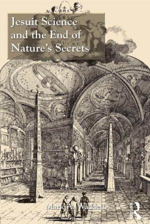 Cover of the book Jesuit Science and the End of Nature's Secrets by Kostas Terzidis