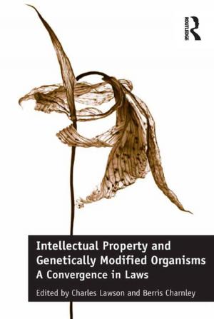 Cover of the book Intellectual Property and Genetically Modified Organisms by Kaoime Malloy