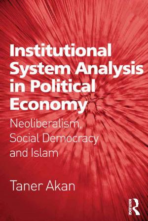 Cover of the book Institutional System Analysis in Political Economy by Anne Campbell, Ian Kane