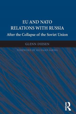 Cover of the book EU and NATO Relations with Russia by Greg Singh