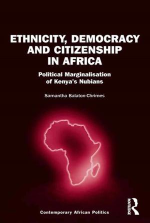 Cover of the book Ethnicity, Democracy and Citizenship in Africa by 