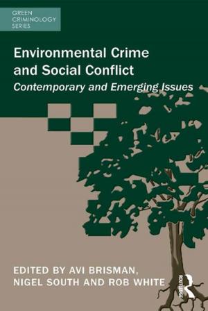 Cover of the book Environmental Crime and Social Conflict by 
