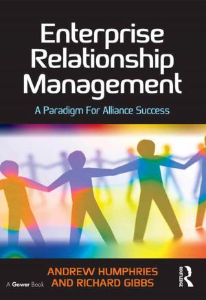 Cover of the book Enterprise Relationship Management by Anne Proctor, Margaret Entwistle, Brenda Judge, Sandy McKenzie-Murdoch