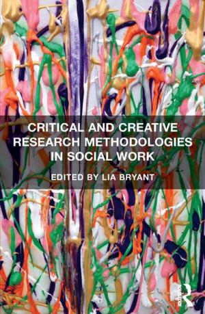 Book cover of Critical and Creative Research Methodologies in Social Work