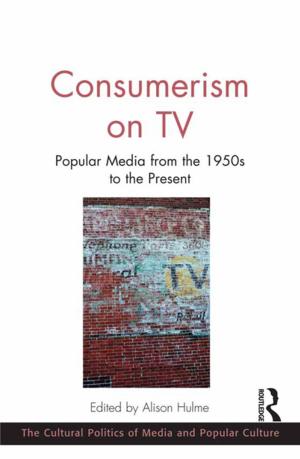 Cover of the book Consumerism on TV by Cathy Cantwell