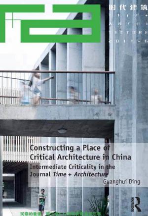 Book cover of Constructing a Place of Critical Architecture in China