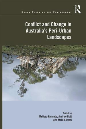Book cover of Conflict and Change in Australia’s Peri-Urban Landscapes