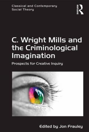 Cover of the book C. Wright Mills and the Criminological Imagination by Alfred Bonne