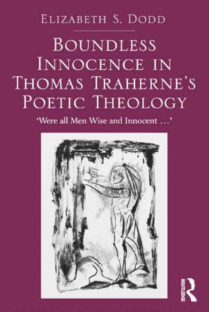 Cover of the book Boundless Innocence in Thomas Traherne's Poetic Theology by Cedric Cullingford