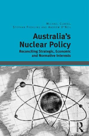 Cover of the book Australia's Nuclear Policy by Sonia Zaman Khan