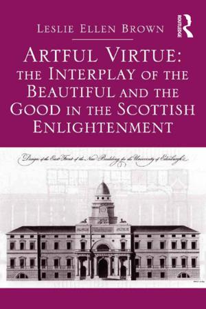 Book cover of Artful Virtue: The Interplay of the Beautiful and the Good in the Scottish Enlightenment