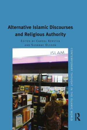 Cover of the book Alternative Islamic Discourses and Religious Authority by Peter Schneider