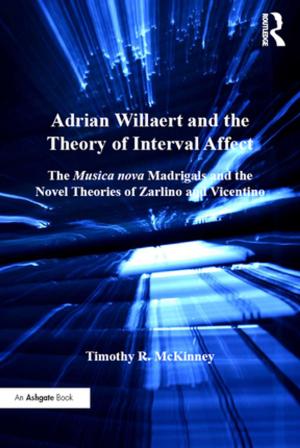 Cover of the book Adrian Willaert and the Theory of Interval Affect by Jun Teng