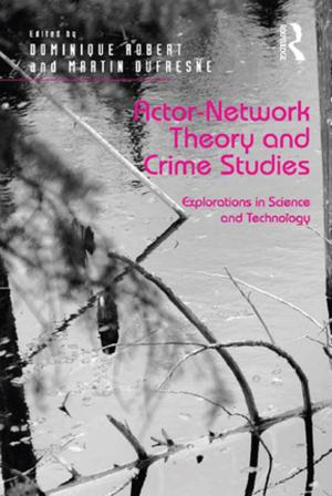 Book cover of Actor-Network Theory and Crime Studies