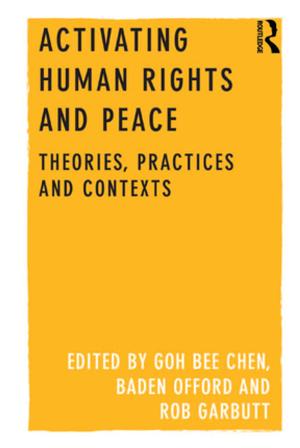 Cover of the book Activating Human Rights and Peace by Paul Cliteur, Afshin Ellian