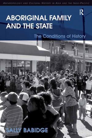 Cover of the book Aboriginal Family and the State by Howard Rosenthal