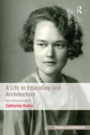 Cover of the book A Life in Education and Architecture by Patricia F. O'Grady