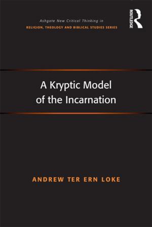 Cover of the book A Kryptic Model of the Incarnation by Tony Lloyd-Jones, Carole Rakodi