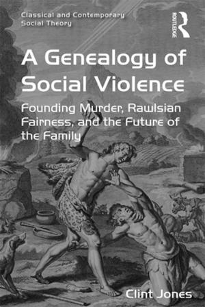 Cover of the book A Genealogy of Social Violence by Satyananda Gabriel
