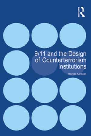 Cover of the book 9/11 and the Design of Counterterrorism Institutions by Tessa Perrin